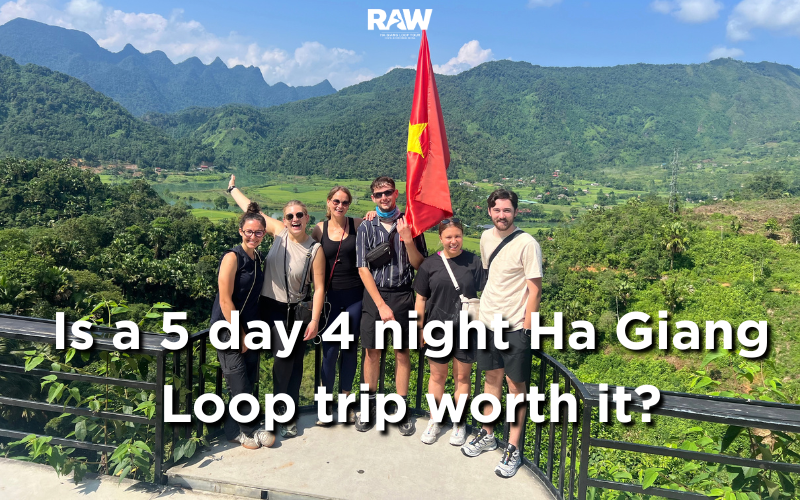 If you have plenty of time and want to explore at a more relaxed pace, a 5 days, 4 nights Ha Giang Loop trip is definitely worth experiencing.
